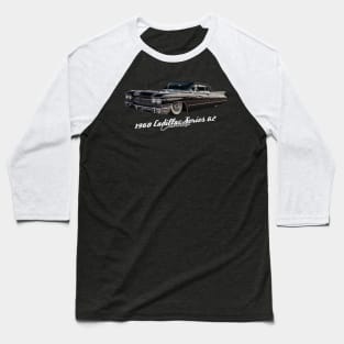 1960 Cadillac Series 62 Convertible Baseball T-Shirt